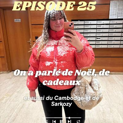 On a parlé de Noël, de cadeaux et aussi du Cambodge et de Sarkozy