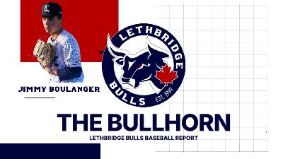 The Bullhorn: The Lethbridge Bulls Baseball Report, Jimmy Boulanger