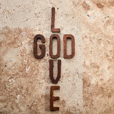 The love of God Part 2 - Pastor Nickelas Thompson