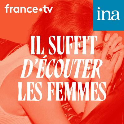 Il suffit d'écouter les femmes E05/05 - Histoires de rue Il suffit d'écouter les femmes E05/05 - Histoires de rue