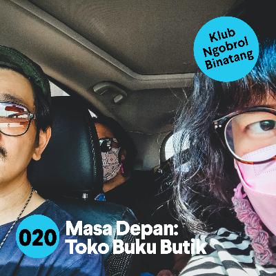 Ep020 - Masa Depan: Toko Buku Butik