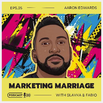 Ep 35 Aaron Edwards - If Everything Goes to S%#t Tomorrow, It's OK as Long as You Have the Spirit to Fight.