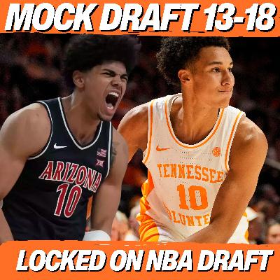 MOCK DRAFT 3.0 Picks 13-18 | 2026 NBA Draft MOCK DRAFT 3.0 Picks 13-18 | 2026 NBA Draft