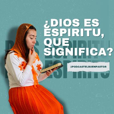 God is Spirit