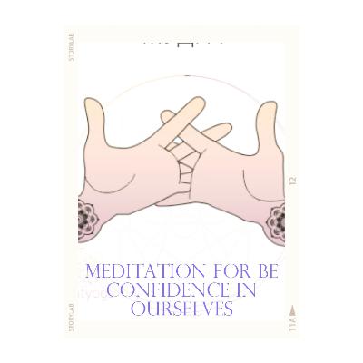 Meditation for be confidence in ourselves using Vajradrana Mudra