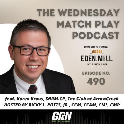 Karen Kraus, SHRM-CP, The Club at ArrowCreek | Episode No. 490