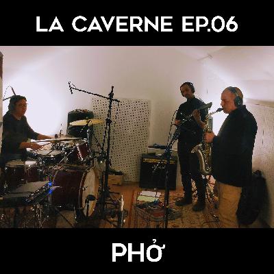 La Caverne ep.6 - Phở