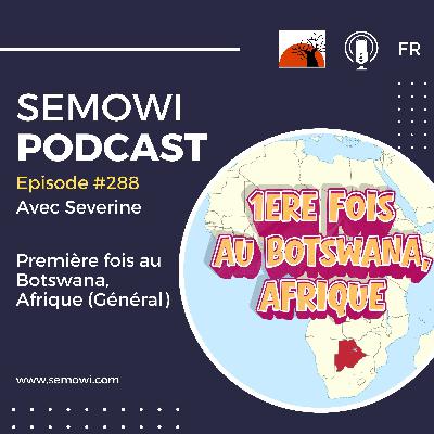 Première fois au Botswana, Afrique (général)