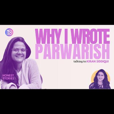 Why I wrote Parwarish? Parwarish Writer Kiran Siddiqui in Gupshup with Sheeba | DramaPakistani