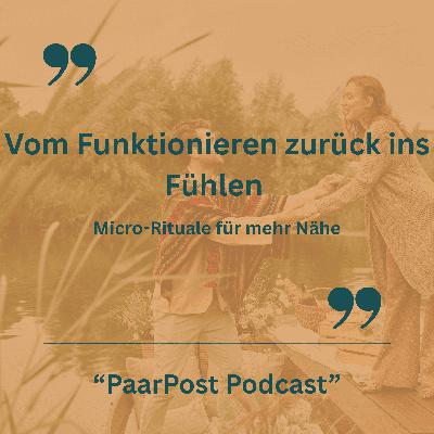 020 - Stoppt das Nebeneinander: 3 Mini-Rituale, die euch heute Abend zurück ins Wir bringen.