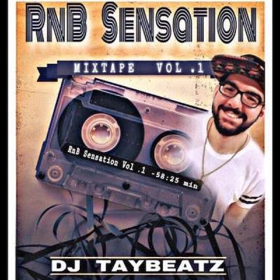 DJ TAYBEATZ - RNB SENSATION DJ TAYBEATZ - RNB SENSATION