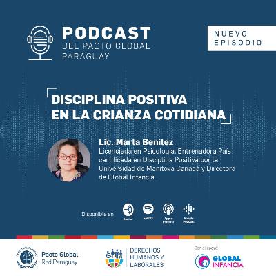 Episodio 4 - Disciplina positiva en la crianza cotidiana