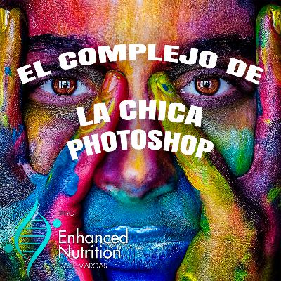 El Complejo de la chica Photoshop El Complejo de la chica Photoshop