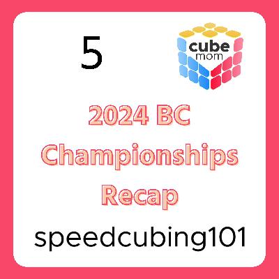 5 2024 BC Championships Recap