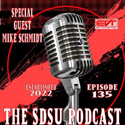 The SDSU Podcast Episode 135: Special Guest Mike Schmidt