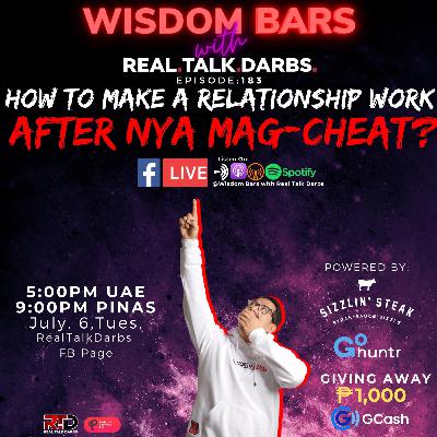 HOW TO MAKE A RELATIONSHIP WORK AFTER NYA MAG-CHEAT?