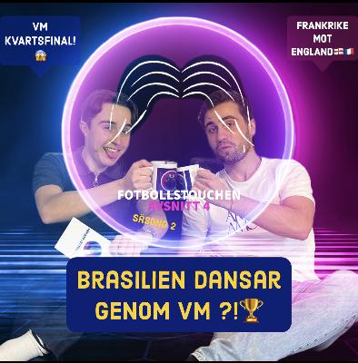 Dansar Brasilien genom VM ?! S2 #4