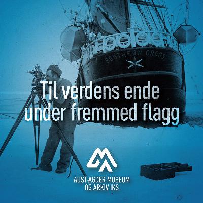 2. Til verdens ende under fremmed flagg