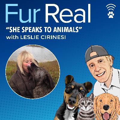 "SHE SPEAKS TO ANIMALS" with Leslie Cirinesi