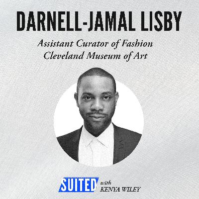 Fashion, Politics and Black Dandyism with Darnell-Jamal Lisby