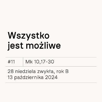 #11 Wszystko jest możliwe #11 Wszystko jest możliwe