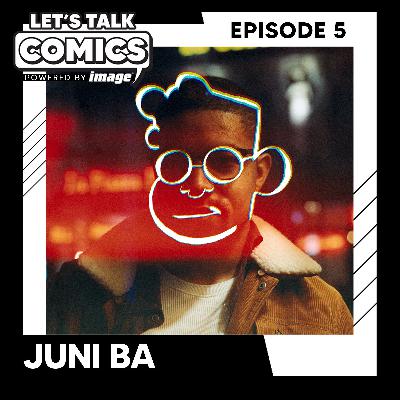 Juni Ba talks Monkey Meat, Boy Wonder and Being a Writer/Artist Creator