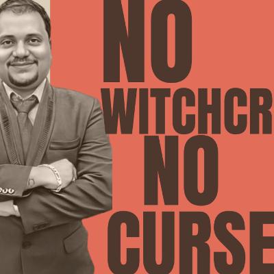No Witchcraft No Curse| Vernul Sequeira No Witchcraft No Curse| Vernul Sequeira