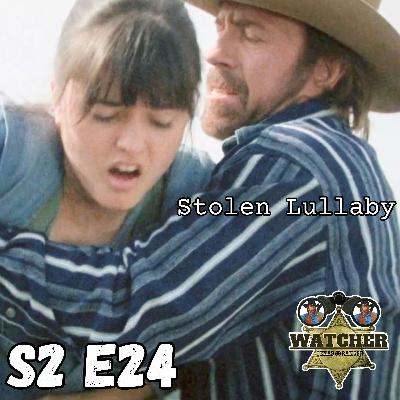 S2 E24 Stolen Lullaby