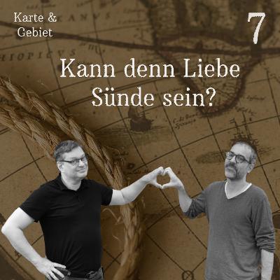 Kann denn Liebe Sünde sein? - Folge 7