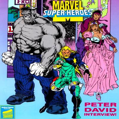 [The Marvel Super Heroes Podcast 143] Revisiting Peter David