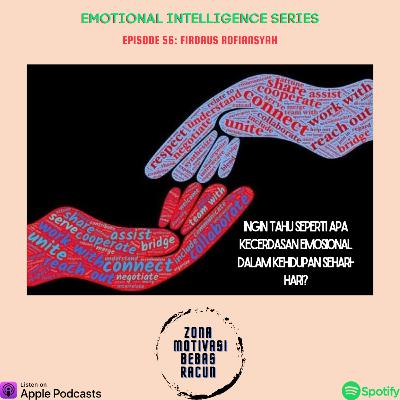 Ingin Tahu Seperti Apa Kecerdasan Emosional Dalam Kehidupan Sehari-hari? " Emotional Intellegence Series Ingin Tahu Seperti Apa Kecerdasan Emosional Dalam Kehidupan Sehari-hari? " Emotional Intellegence Series