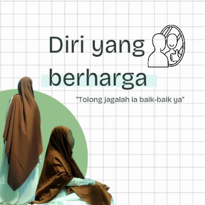 Eps 02 | Diri yang Berharga