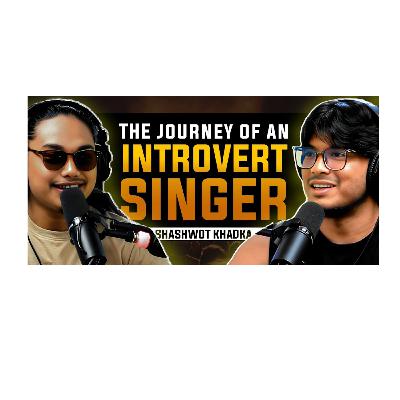 The Soulful Singer Behind BATASH | Shashwot Khadka | EP 3