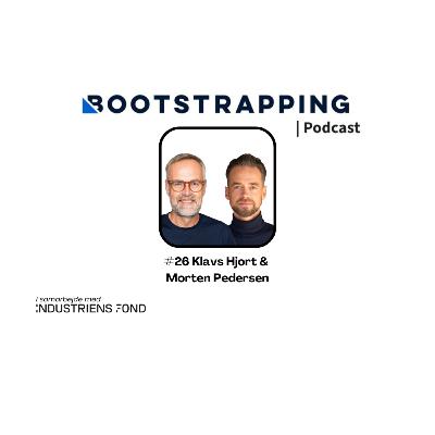 #26 Klavs Hjort & Morten Petersen – Bør founders helt nytænke deres kapitalrejsning?