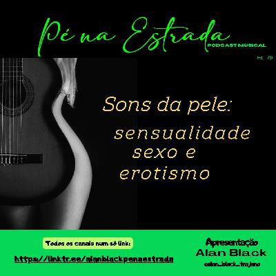 Sons da pele: sensualidade, sexo e erotismo #79