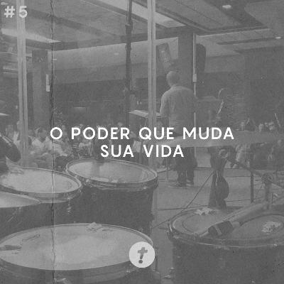O Poder que Muda Sua Vida