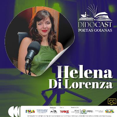 Helena Di Lorenza no Didocast - Poetas Goianas Helena Di Lorenza no Didocast - Poetas Goianas