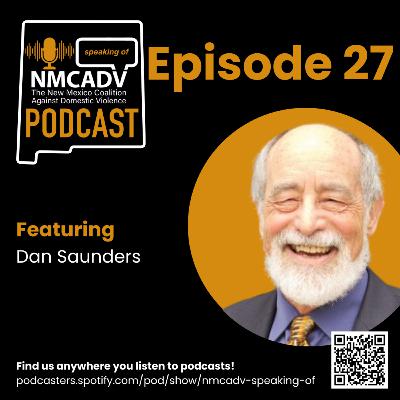 27. Speaking Of Ep. 27 - Dan Saunders