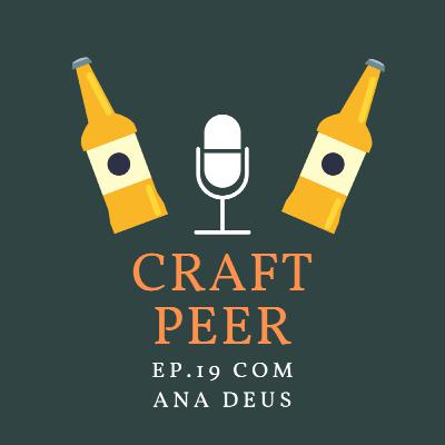 Episódio 19 - Sovina Trigo, c/ Ana Deus