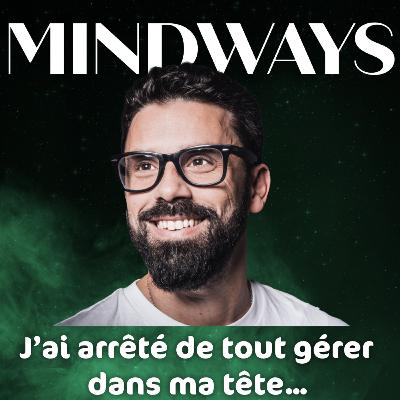 Ep 37 : J’ai arrêté de tout gérer dans ma tête (et ça a tout changé)