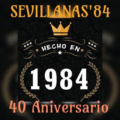 AL MAL TIEMPO SEVILLANAS 31. SEVILLANAS 1984. 04/05/2024