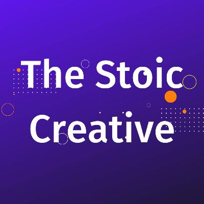 Stoicism & Creativity Roundtable - The Stoic Creative
