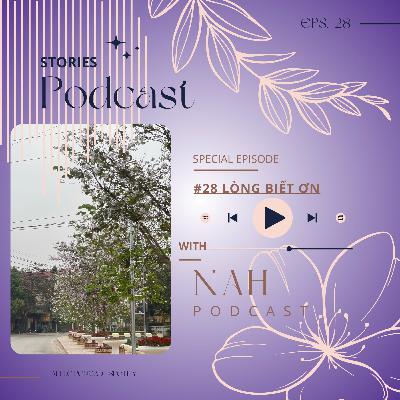 #28 Lòng biết ơn #28 Lòng biết ơn