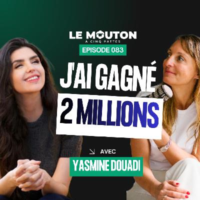 #EP83 Entreprendre demain : parcours, pouvoir féminin et révolution tech avec Yasmine Douadi