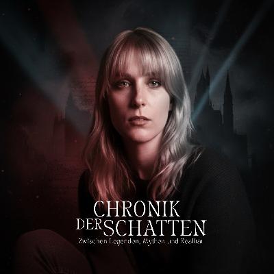 Update: Aus „Blutvergießen“ wird „Chronik der Schatten - Zwischen Legenden, Mythen und Realität“