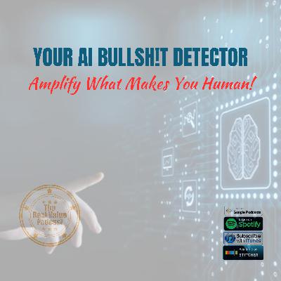 Your AI Bullsh!t Detector