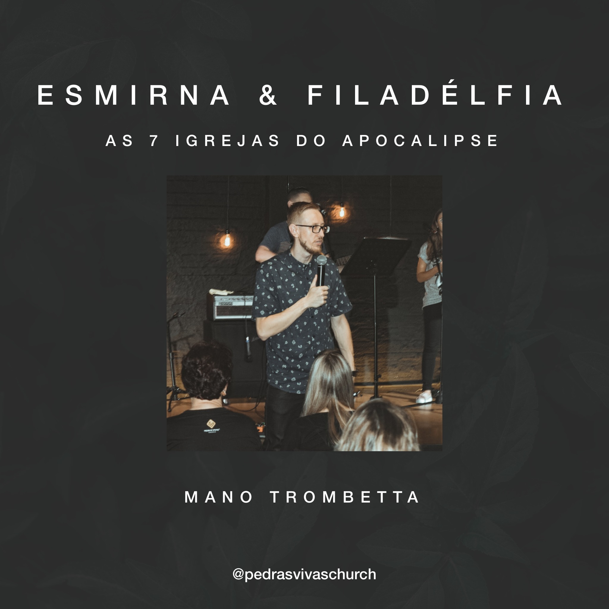 Esmirna & Filadélfia - Mano Trombetta [série: as 7 Igrejas do Apocalipse] episode artwork