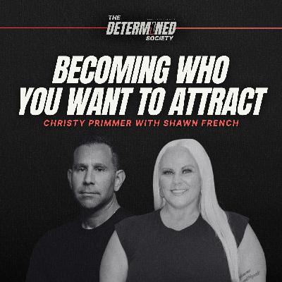 Christy Primmer on Radical Responsibility and Rebuilding Your Life