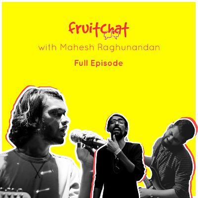 Fruit Chat with Mahesh Raghunandan Fruit Chat with Mahesh Raghunandan