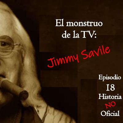 HNO18 El monstruo de la TV Jimmy Savile
